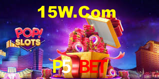 P5 Bet,P5Bet.Com